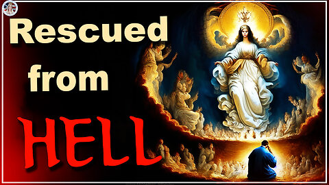 Miracle: Saved from Hell by Our Lady