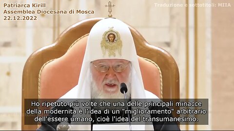 Patriarca Kirill contro transumanesimo e capisaldi Agenda [SUB ITA]