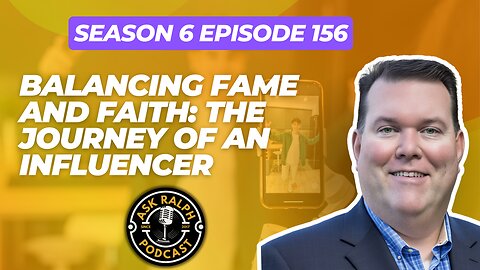 Balancing Fame and Faith: The Journey of an Influencer | Ask Ralph Podcast