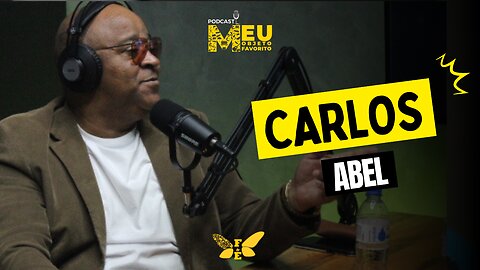 MEU OBJETO FAVORITO #13 CARLOS ABEL