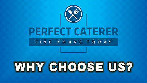 Perfect Caterer - Find Yours Today!