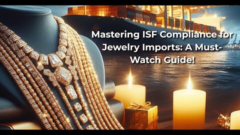 Smooth Imports: Secrets to Perfect Documentation for Jewelry and Precious Stones!