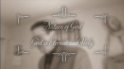 God is Eternal and Holy