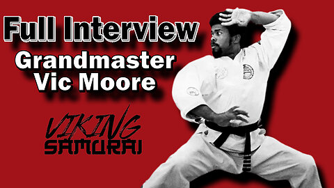 "The man who beat Bruce Lee" - Grandmaster Vic Moore (full interview) with Viking Samurai