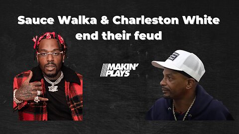 Historic Moment: Charleston White & Sauce Walka End Feud and Make Amends
