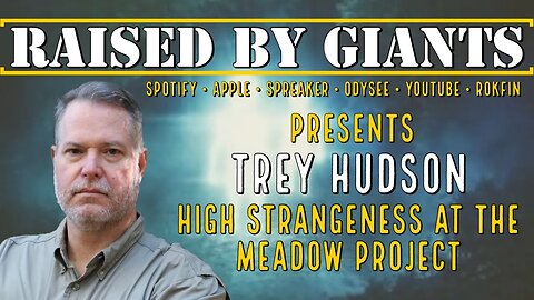 High Strangeness at the Meadow Project, Unseen Reality, Grill Flame with Trey Hudson