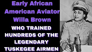|NEWS| Early African American Aviator Willa Brown
