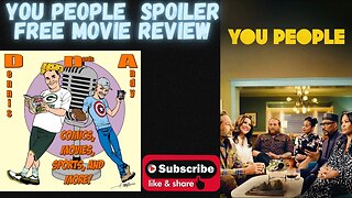 You People Movie Review! Should you watch this movie? Surprising answer!