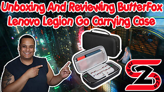 Unboxing And Reviewing ButterFox Lenovo Legion Go Carrying Case