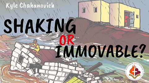 Shaking or Immovable? - Kyle Chahanovich May 5th, 2024