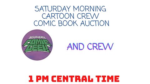 SATURDAY MORNING CARTOON CREW COMIC BOOK AUCTION ON THE CHEAP $$