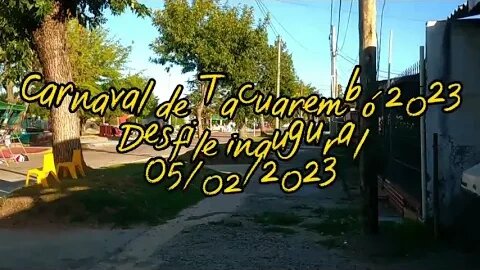 Desfile inaugural del Carnaval de Tacuarembó 2023 (05/02/2023)