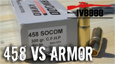 AR500 Armor vs 458 SOCOM