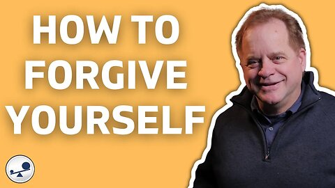 How to Forgive Yourself in the Light of God's Forgiveness