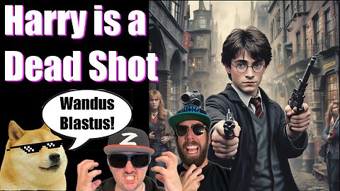 Harry Potter with Guns | Reaction