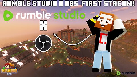 🔴RUMBLE STUDIO x OBS FIRST STREAM!🔴 - Wither Farms, and more! - Shenanigang SMP!