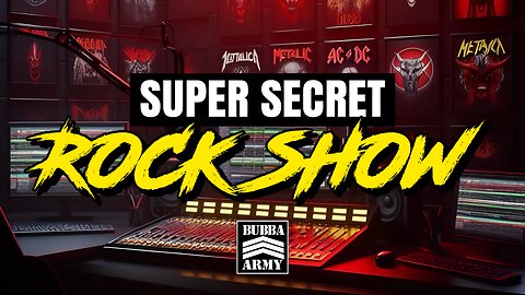 RUMBLE EXCLUSIVE: Bubba Army Super Secret Rock Show