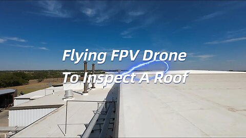 Yellow Rose Drones Uses FPV Drones to Inspect Commercial & Residential Roofs for Damage