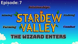 Stardew Valley | Episode 7: I VISIT THE MAGICIAN & COMPLETE SOME QUESTS