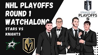 NHL Watch Along - Knights vs Stars - NHL Playoffs Round 1