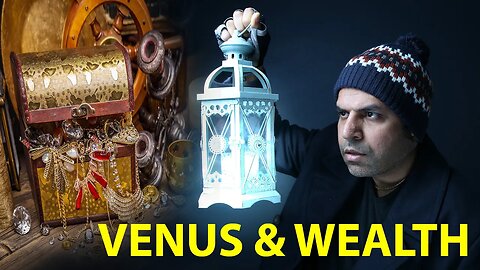 Venus and Wealth in Vedic Astrology Part 1