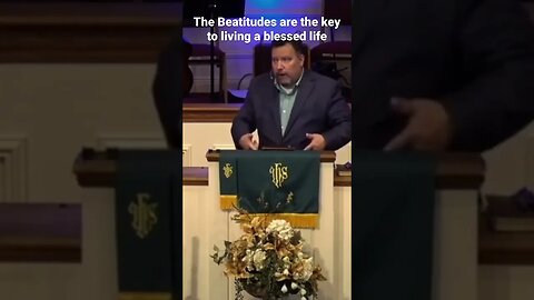 The beatitudes are the key to a blessed life
