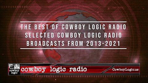 The Best of Cowboy Logic Radio - Karen & Billy Vaughn / MG Paul Vallely - Extortion 17