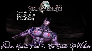 Shadow Hearts Part 7: The Trials Of Wuhan