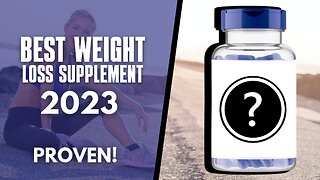 Best Weight Loss Supplement 2023