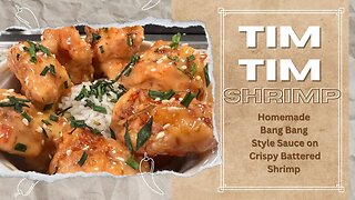 Tim Tim Fried Shrimp | Homemade Takeout