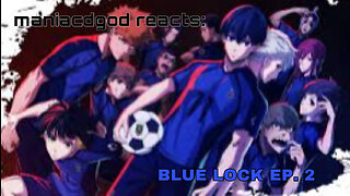 I NEVER KNEW SOCCER WAS THIS FUN! Blue Lock Ep. 2