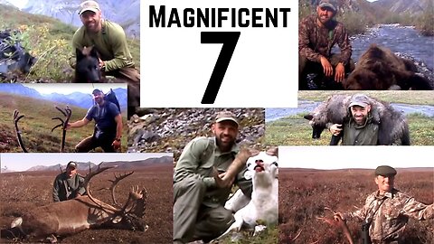 "Magnificent 7" MDMM Lost Season #4, 7 Alaskan Hunts, Caribou, Dall Sheep, Grizzly Bear, Wolf