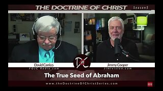 Abraham's Seed: Who IS and Who is NOT | DOC S5:EP20 | David Carrico | Jimmy Cooper