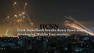 HCNN - The Watchman Israel Airstrikes Target Hamas; U.S. Forces SEIZE Massive Iran Weapons Shipment