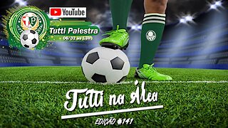 Tutti na Área# 141 - Palmeiras lidera o Paulistão e Santos fica perto da zona do rebaixamento