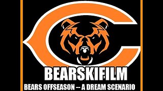 BEARSKIFILM - ESPN 1000 Call - The perfect Bears Offseason scenario