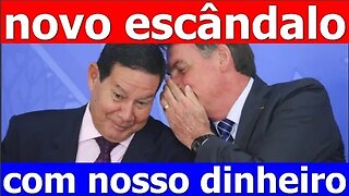 Bolsonaro e Mourão gastaram sem dó!