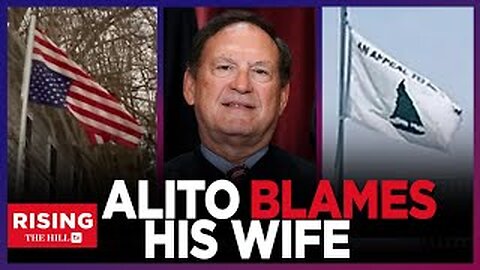 Defiant Alito REFUSES To Recuse, BlamesWife For Controversial Flags; Dems PLOT
