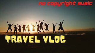 Travel Vlog Music (Waesto - Not Afraid) #vlogmusic #travelmusic #nocopyrightmusic