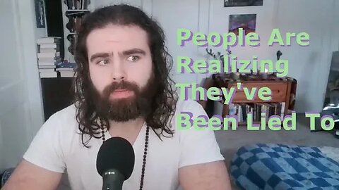 People Are Realizing They've Been Lied To | Stop Wasting Time And Live Life To The Fullest
