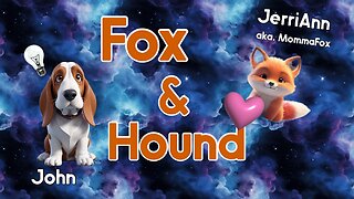 "NEW" Fox & Hound - Begins 5/2/2024 1:00 PM CST