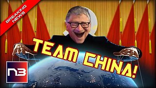 Whoa! Stunning Video Exposes Globalist Bill Gates Plan For Chinese Control of the World