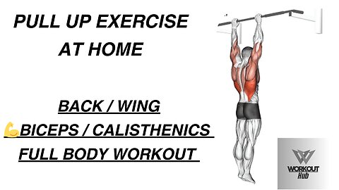 Pull up exercise at home Back, Wing, Calisthenic, Biceps 💪