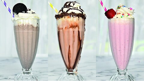 3 Delicious Milkshake Recipes _ Chocolate Milkshake _ Oreo Milkshake _ Strawberry Milkshake