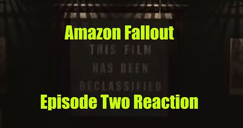 Amazon Fallout - Episode Two Reaction