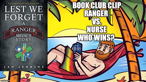 (Meathead Book Club Clips) Lest We Forget, A Ranger Medic's Story by Leo Jenkins