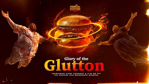 Glory of the Glutton