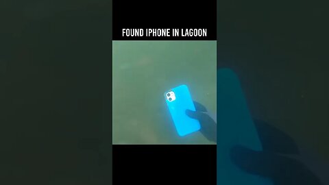I found iPhone in Salt Water Lagoon