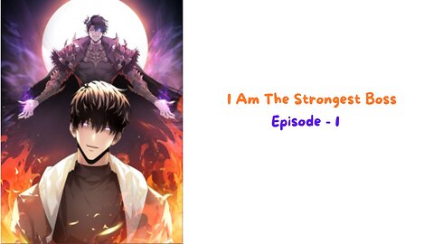 (我成为游戏最强boss) I become the strongest boss in game - Episode 1