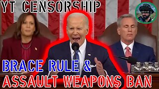 YouTube Censorship, ATF Brace Rule, and Assault Weapons Ban